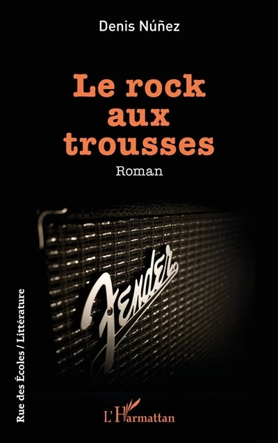 rock aux trousses (Le)