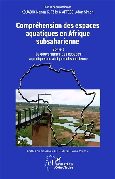 gouvernance des espaces aquatiques en Afrique subsaharienne (La)