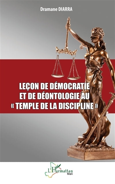 Leçon de démocratie et de déontologie au temple de la discipline