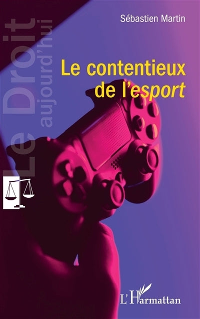 contentieux de l'esport (Le)