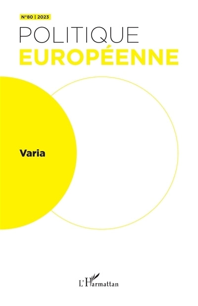 Politique européenne, n°80. Varia