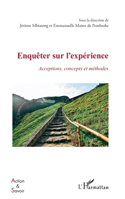 Enquêter sur l'expérience