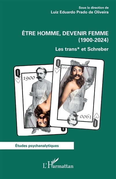 Etre homme, devenir femme (1900-2024)