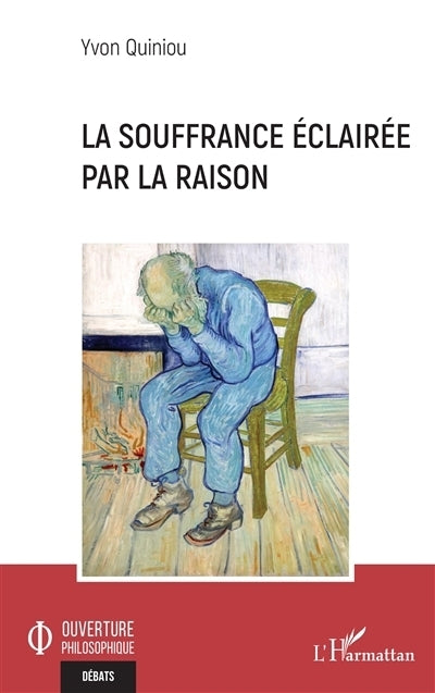 souffrance éclairée par la raison (La)