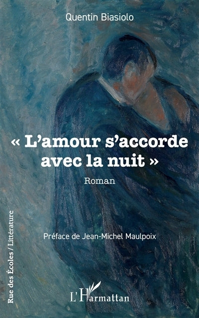 amour s'accorde avec la nuit (L')