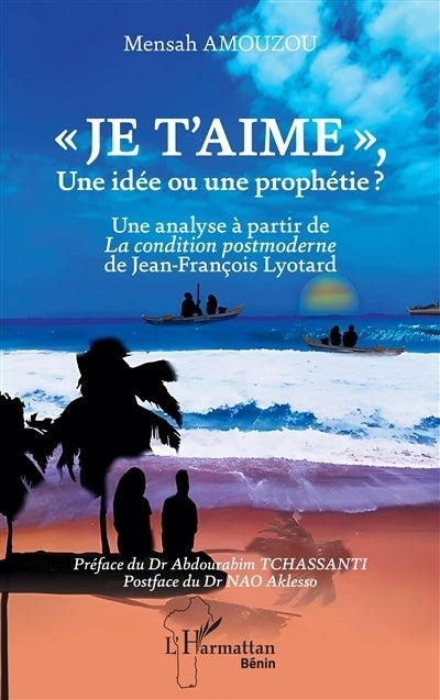 Je t'aime, une idée ou une prophétie ?