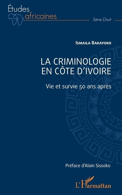 criminologie en Côte d'Ivoire (La)