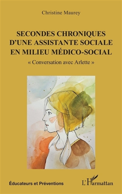 Secondes chroniques d'une assistante sociale en milieu médico-social