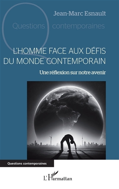 homme face aux défis du monde contemporain (L')