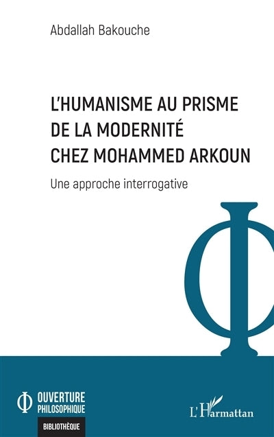 humanisme au prisme de la modernité chez Mohammed Arkoun (L')