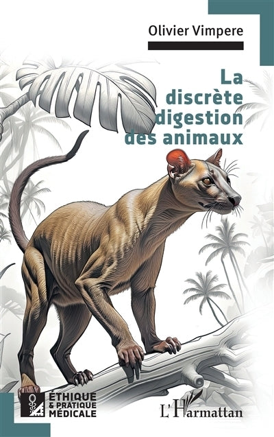 discrète digestion des animaux (La)