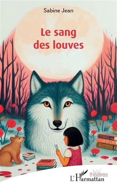 sang des louves (Le)