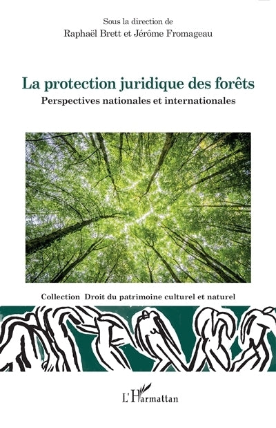 protection juridique des forêts (La)