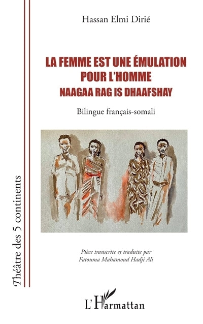 femme est une émulation pour l'homme (La)