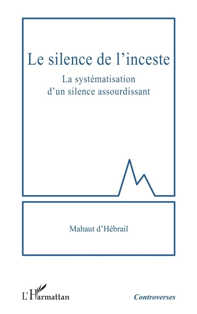silence de l'inceste (Le)