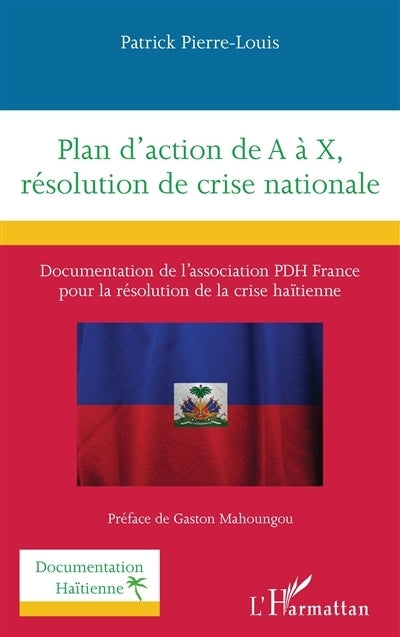 Plan d'action de A à X, résolution de crise nationale