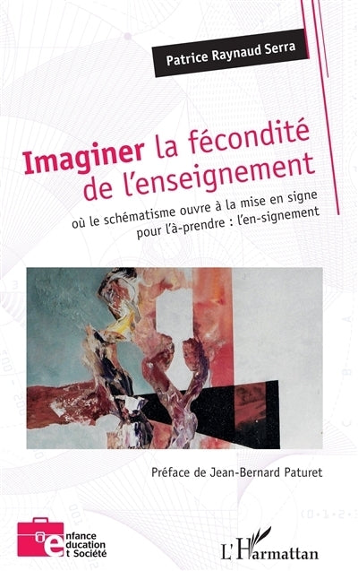 Imaginer la fécondité de l'enseignement