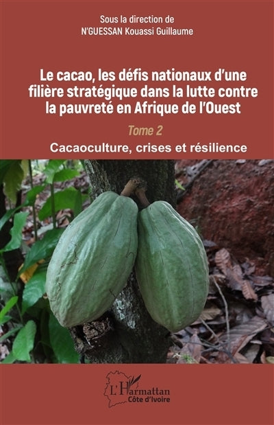 Cacaoculture, crises et résilience