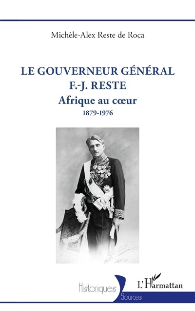 gouverneur général F.-J. Reste (Le)