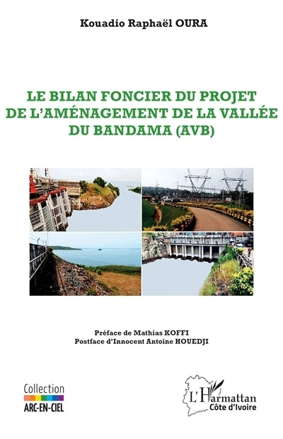bilan foncier du projet de l'aménagement de la vallée du Bandama (AVB) (Le)
