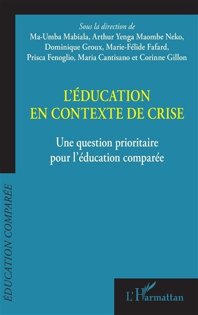éducation en contexte de crise (L')