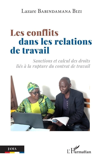 conflits dans les relations de travail (Les)