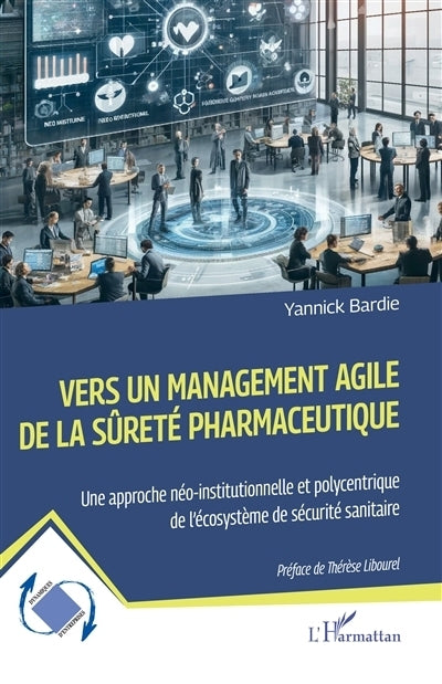 Vers un management de la sûreté pharmaceutique