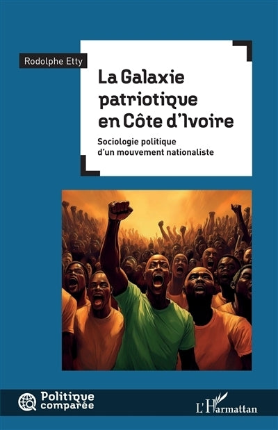 Galaxie patriotique en Côte d'Ivoire (La)