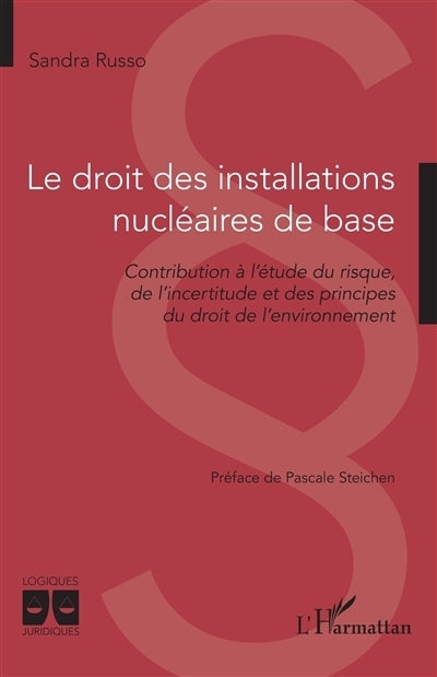 droit des installations nucléaires de base (Le)