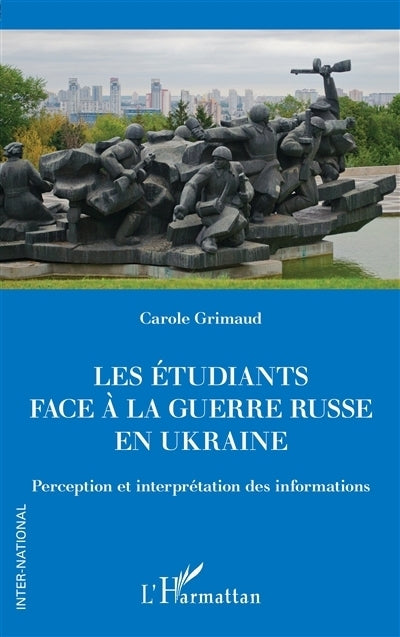 étudiants face à la guerre russe en Ukraine (Les)