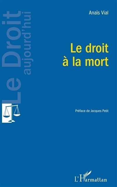 droit à la mort (Le)