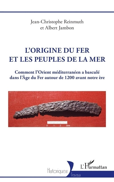 origine du fer et les peuples de la mer (L')