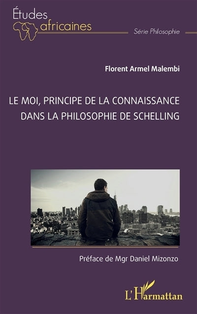 moi, principe de la connaissance dans la philosophie de Schelling (Le)