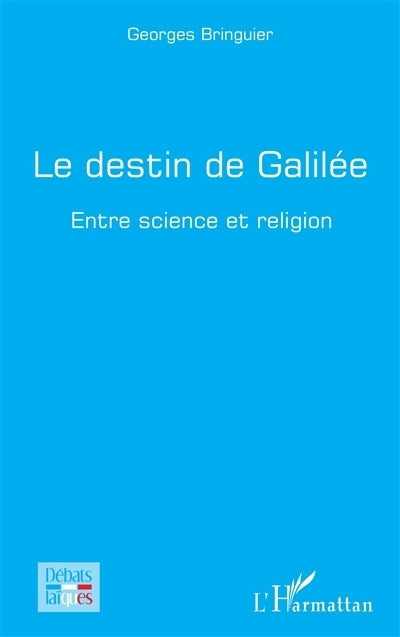 destin de Galilée (Le)
