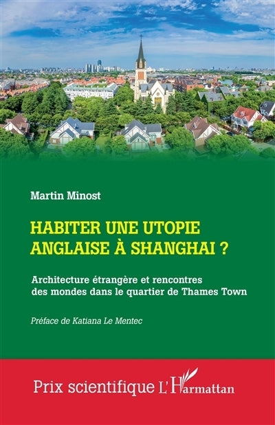 Habiter une utopie anglaise à Shanghai ?