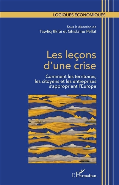 leçons d'une crise (Les)