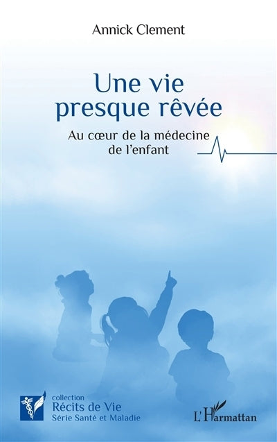 Une vie presque rêvée