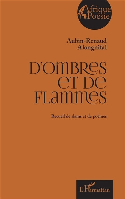 D'ombres et de flammes