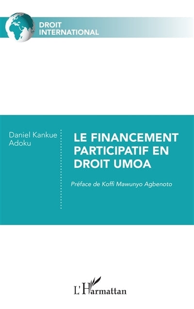 financement participatif en droit UMOA (Le)