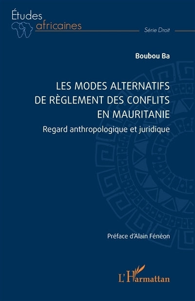 modes alternatifs de règlement des conflits en Mauritanie (Les)