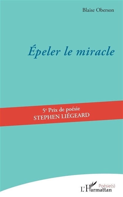 Epeler le miracle