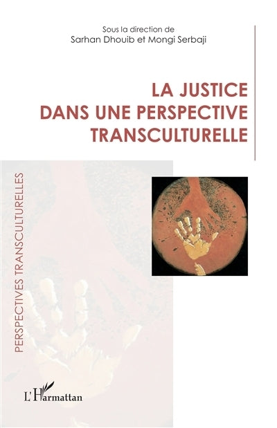 justice dans une perspective transculturelle (La)