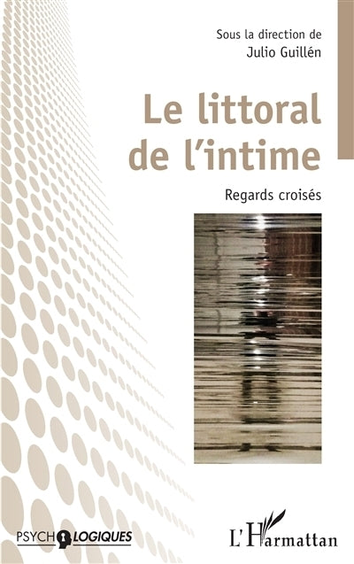 littoral de l'intime (Le)