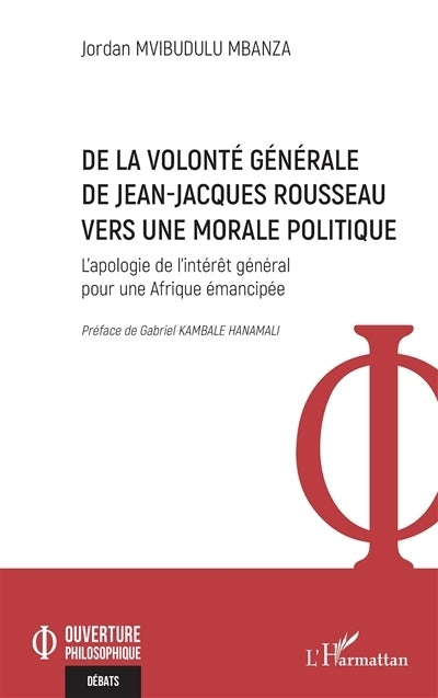 De la volonté générale de Jean-Jacques Rousseau vers une morale politique