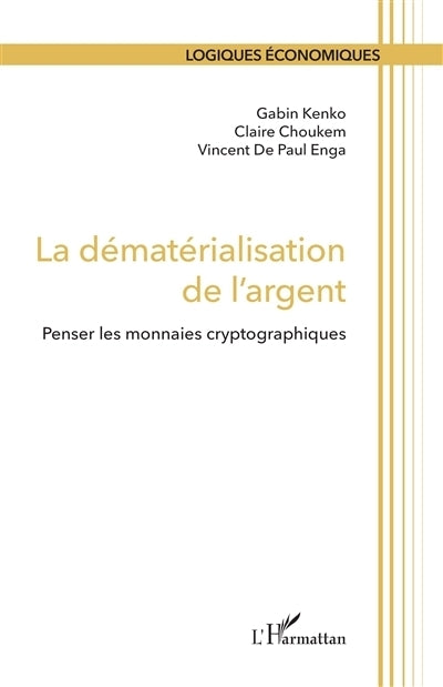 dématérialisation de l'argent (La)