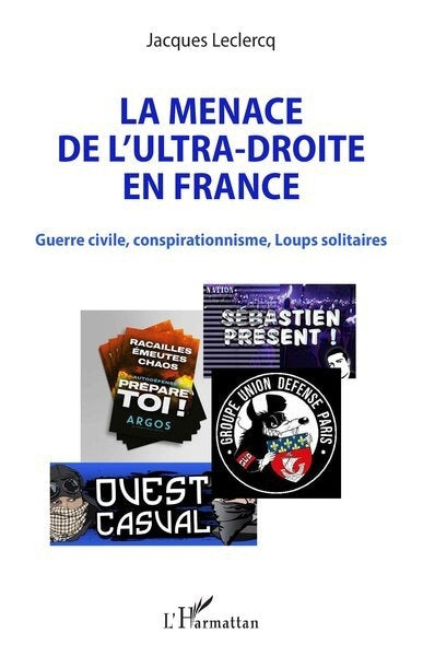 menace de l'ultra-droite en France (La)