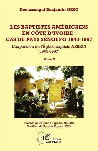 expansion de l'Eglise baptiste AEBECI (1963-1997) (L')