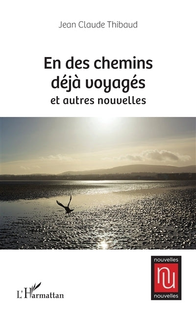 En des chemins déjà voyagés