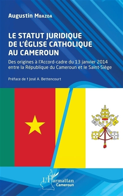 statut juridique de l'Eglise catholique au Cameroun (Le)