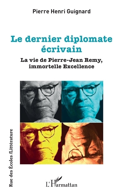 dernier diplomate écrivain (Le)